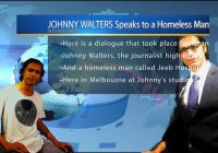 Johnny Walters Interviews  a Homeless Man